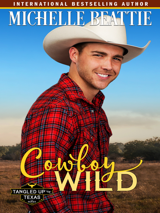 Title details for Cowboy Wild by Michelle Beattie - Available